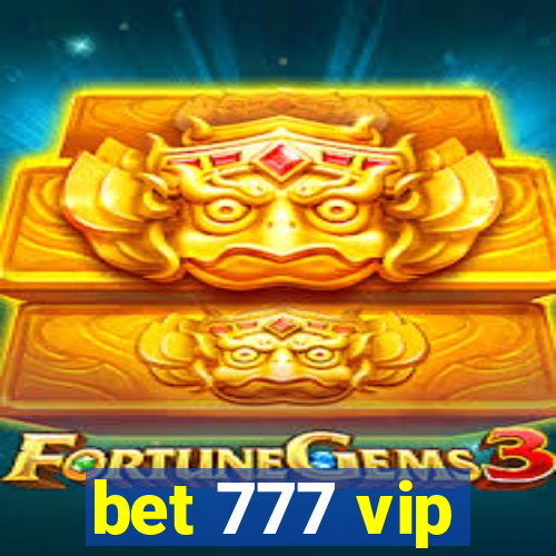bet 777 vip